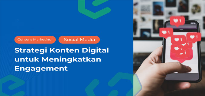 Blog Kekinian, Strategi Konten Interaktif untuk Meningkatkan Engagement Pembaca