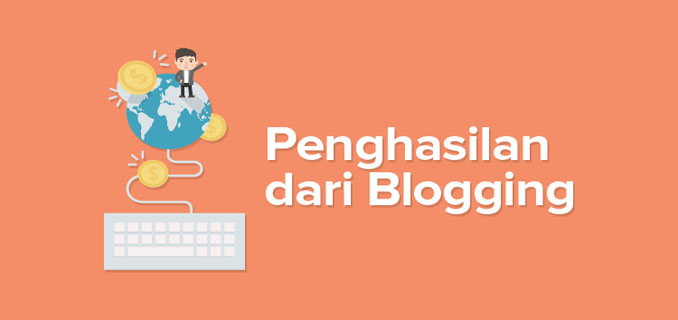 Bagaimana Menghasilkan Uang dari Blog Tanpa Menggunakan Iklan
